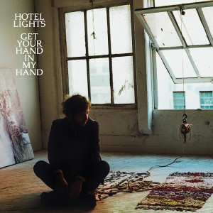 Hotel Lights Get Your Hand in My Hand cover art
